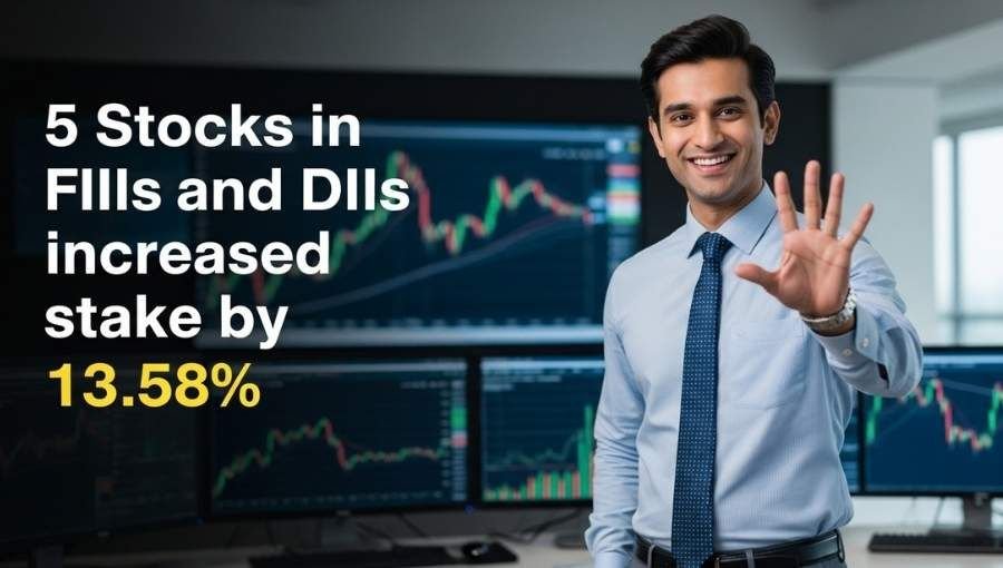 FII DII Increased Stake In These 5 Stocks