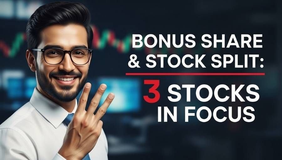 3 Stock In Focus With Bonus And Stock Split