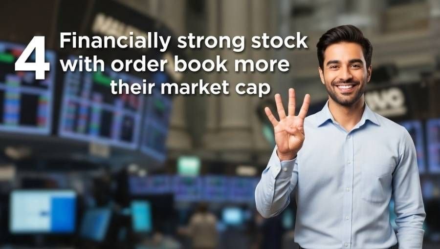 4 Fundamentally Strong Stock High Order Book